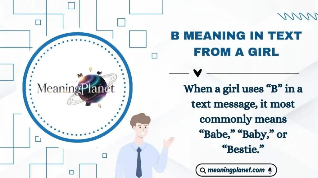B Meaning in Text from a Girl