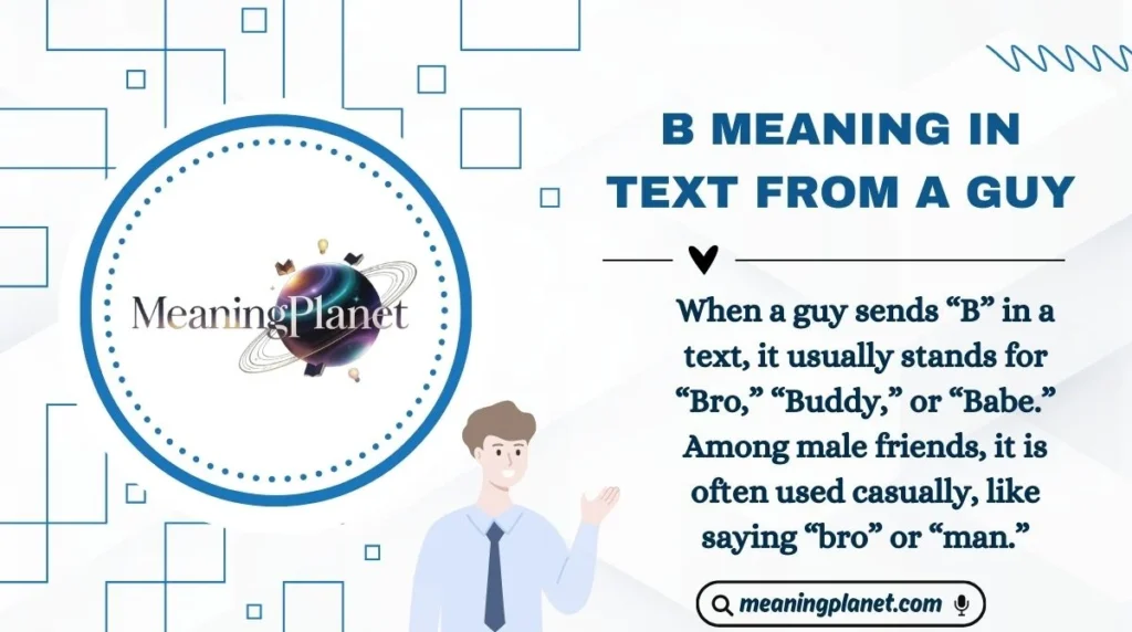 B Meaning in Text from a Guy