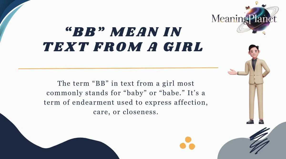 “BB” Mean in Text from a Girl