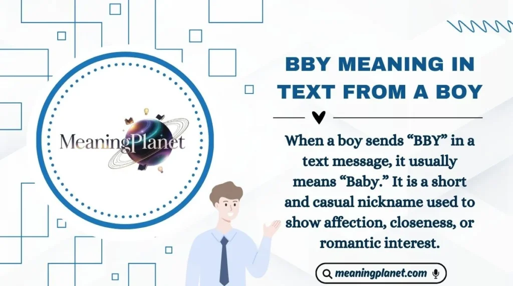 BBY Meaning in Text from a Boy