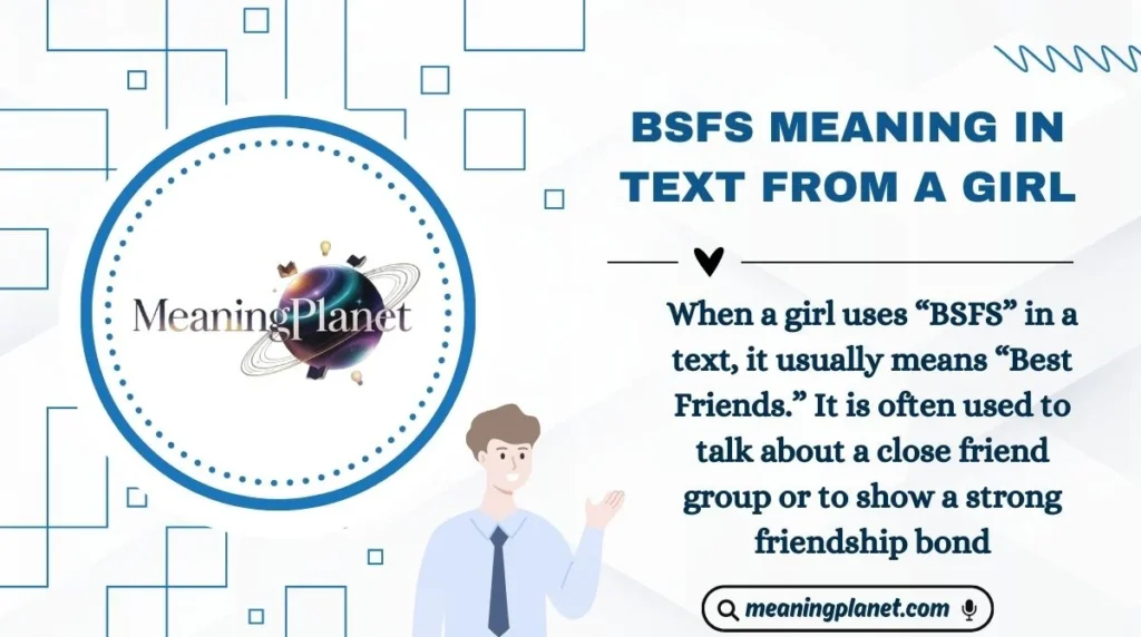 BSFS Meaning in Text from a Girl