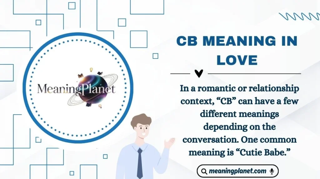 CB Meaning in Love