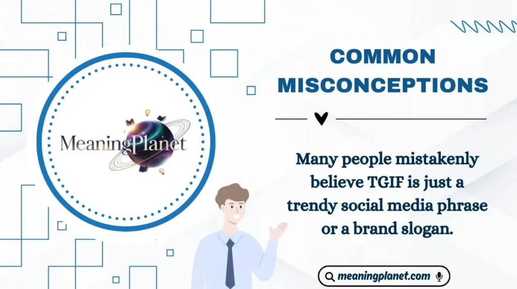 Common Misconceptions