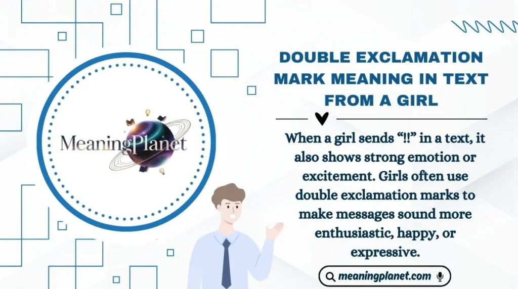 Double Exclamation Mark Meaning in Text from a Girl