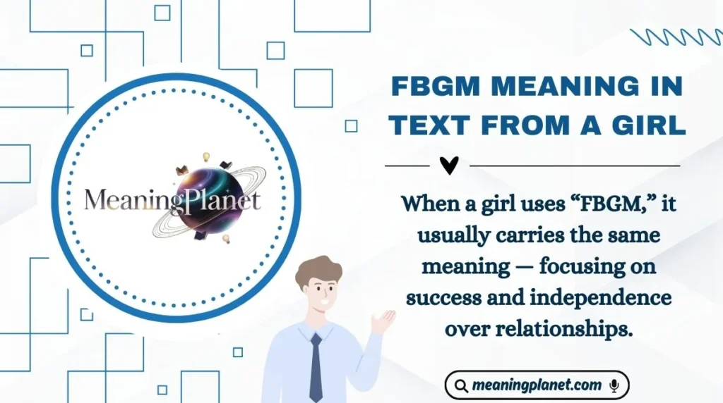 FBGm Meaning in Text from a Girl