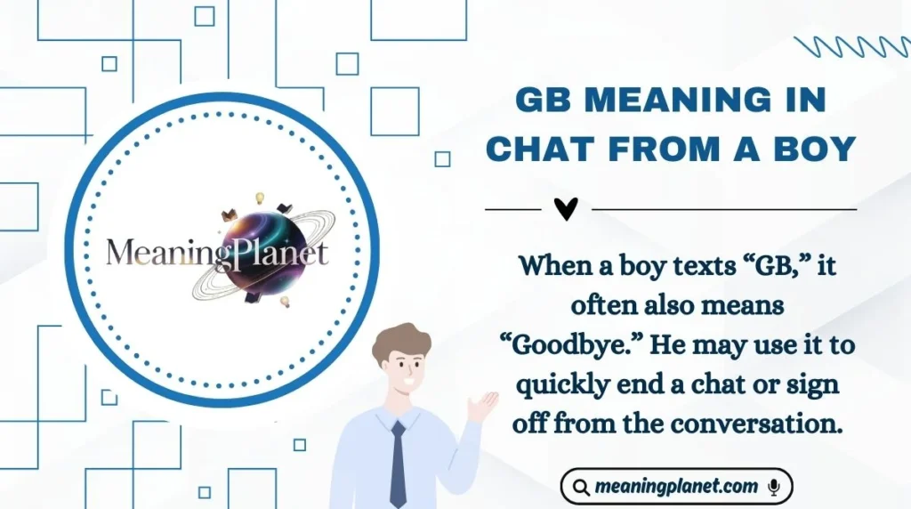 GB Meaning in Chat from a Boy