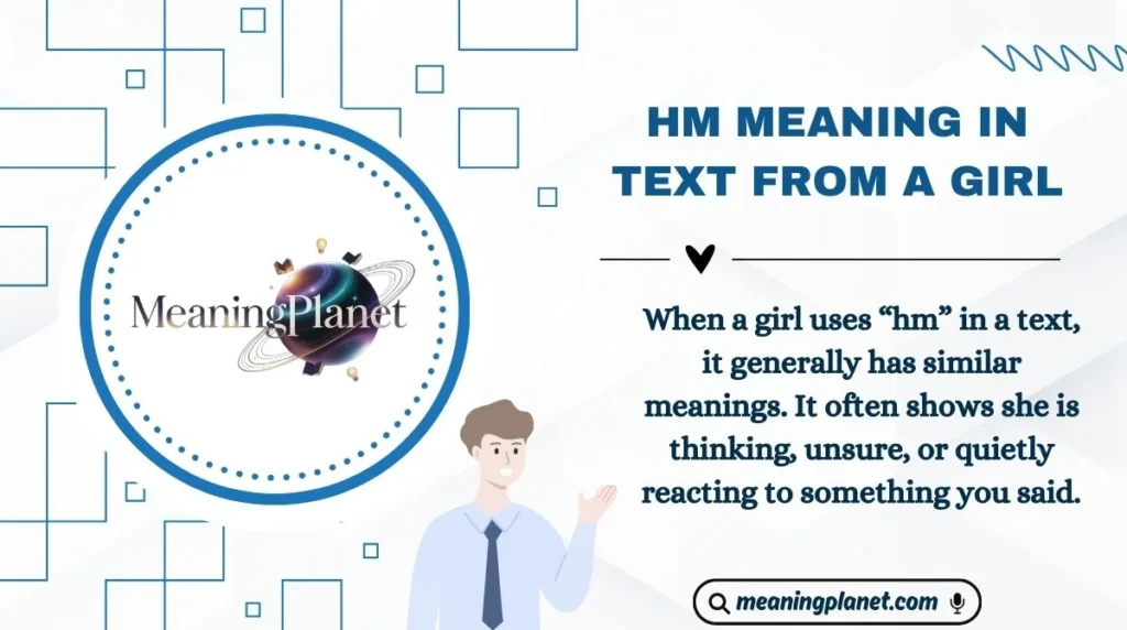HM Meaning in Text from a Girl
