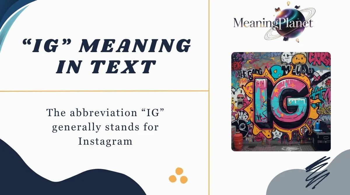 “IG” Meaning in Text