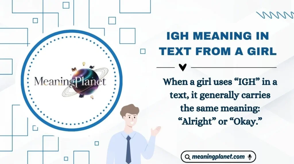 IGH Meaning in Text from a Girl
