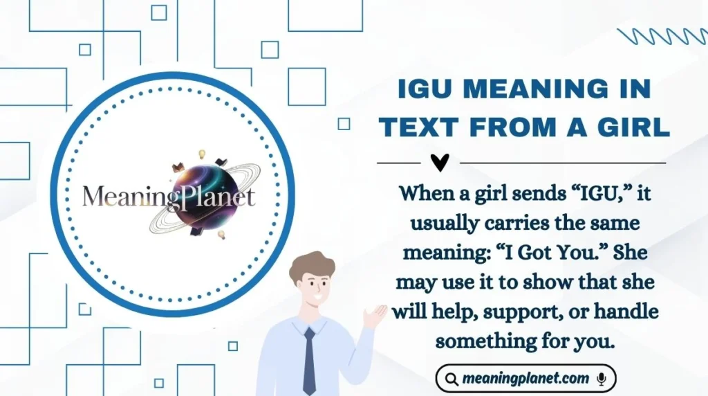 IGU Meaning in Text from a Girl