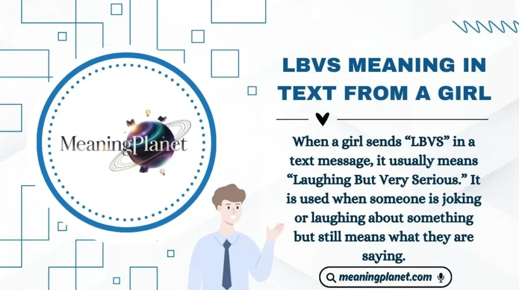 LBVS Meaning in Text from a Girl