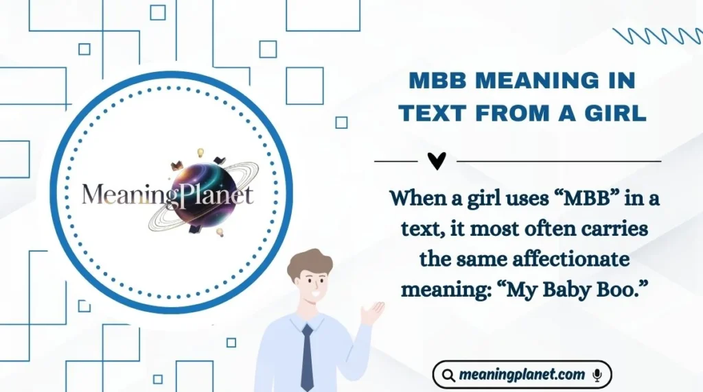 MBB Meaning in Text from a Girl