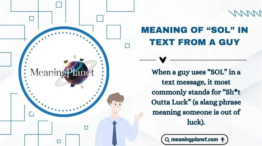Meaning of “SOL” in Text From a Guy