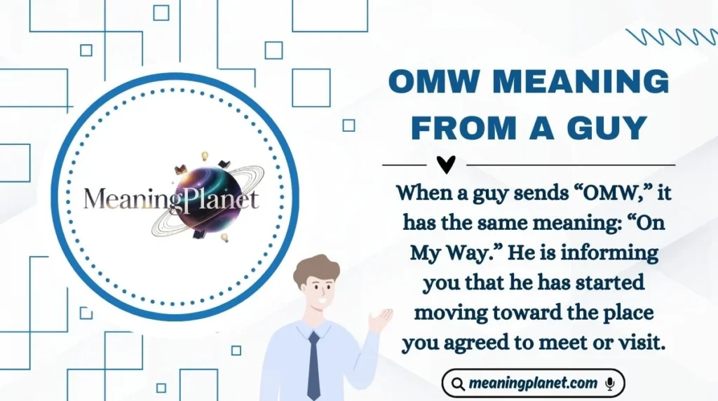 OMW Meaning from a Guy