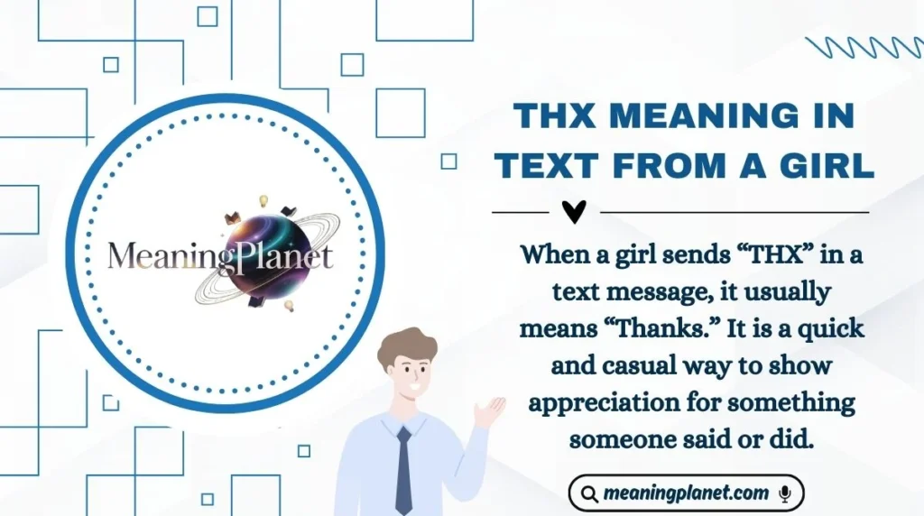 THX Meaning in Text from a Girl