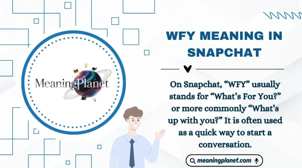 WFY Meaning in Snapchat