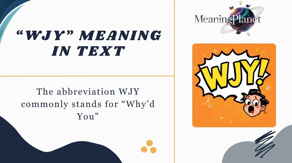 “WJY” Meaning in Text