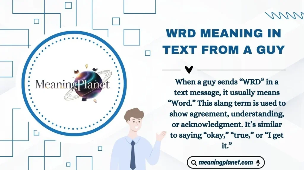 WRD Meaning in Text from a Guy