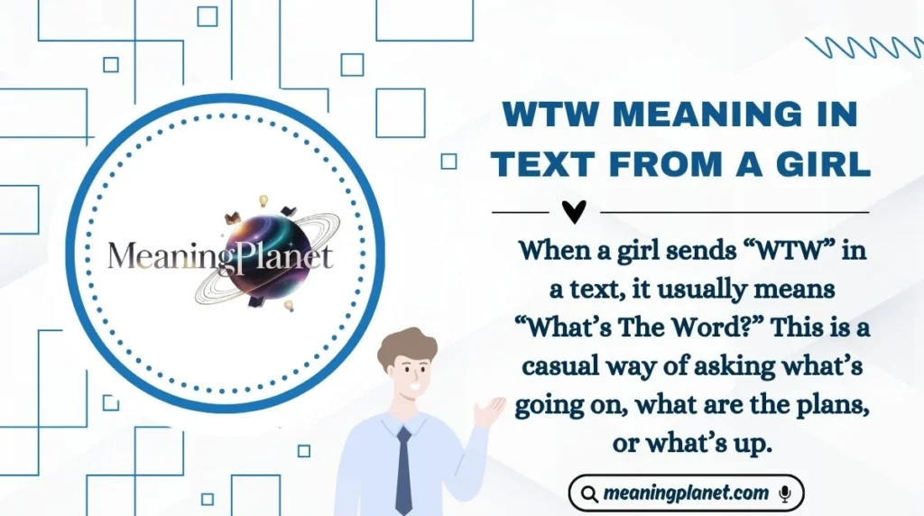 WTW Meaning in Text from a Girl