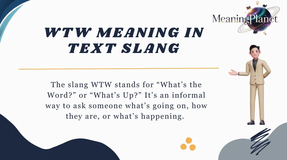 WTW Meaning in Text Slang