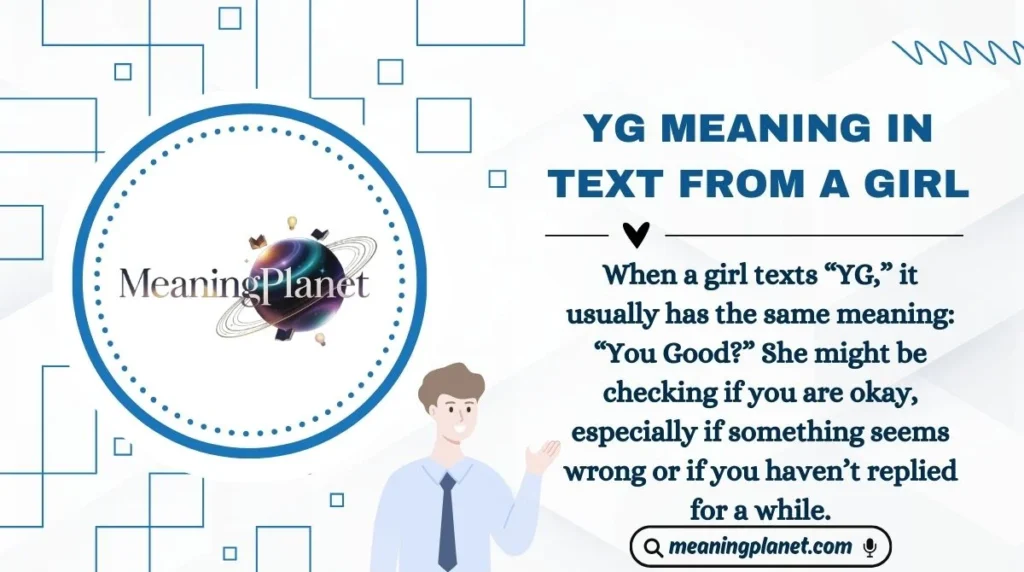 YG Meaning in Text from a Girl
