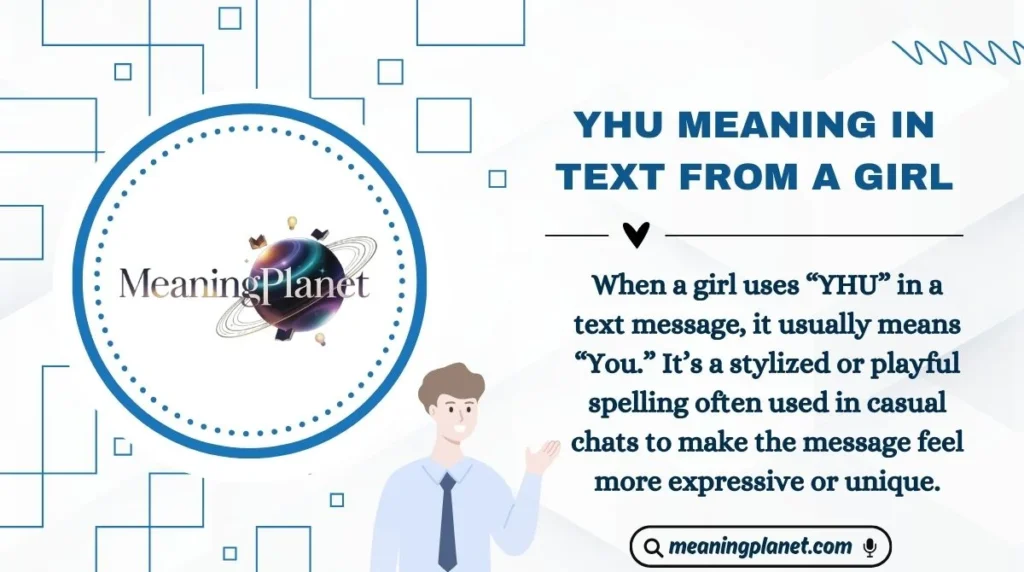 YHU Meaning in Text from a Girl