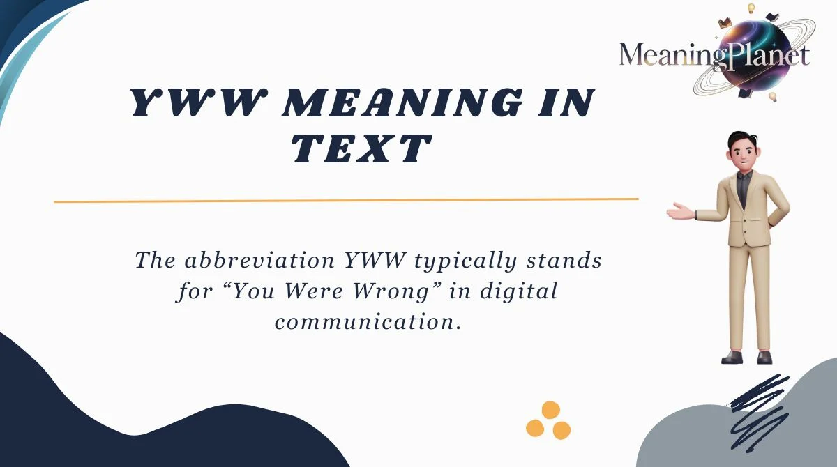 YWW Meaning in Text