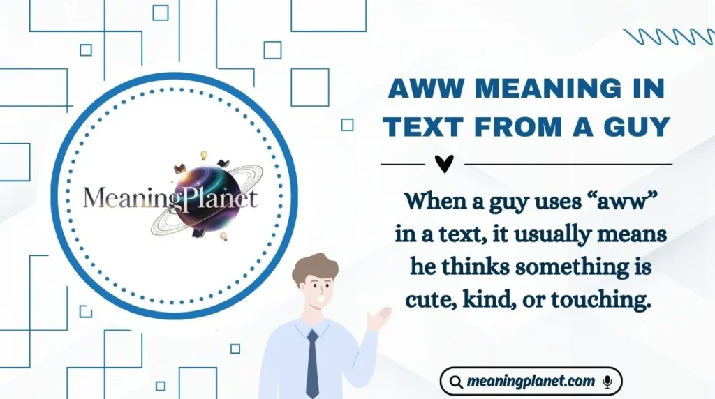 Aww Meaning in Text from a Guy