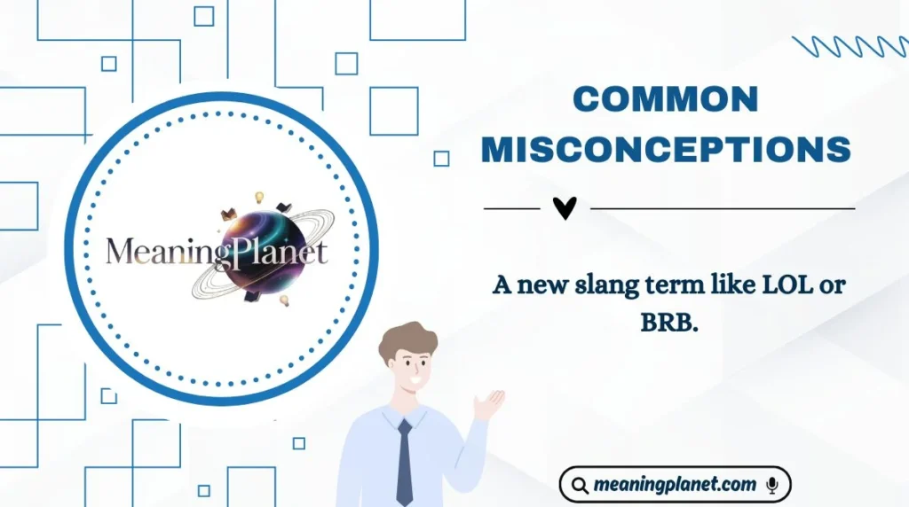 Common Misconceptions