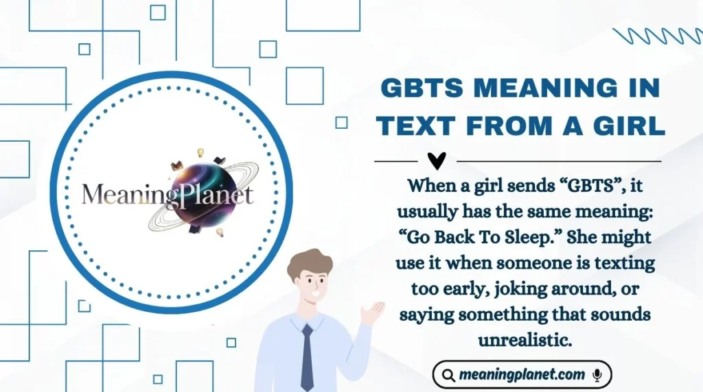 GBTS Meaning in Text from a Girl