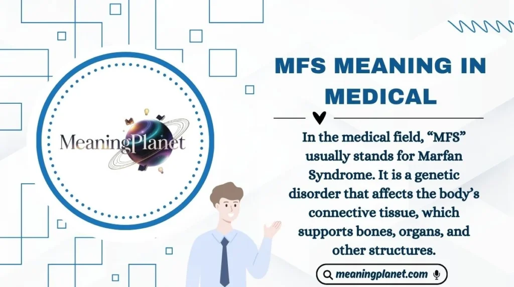 MFS Meaning in Medical