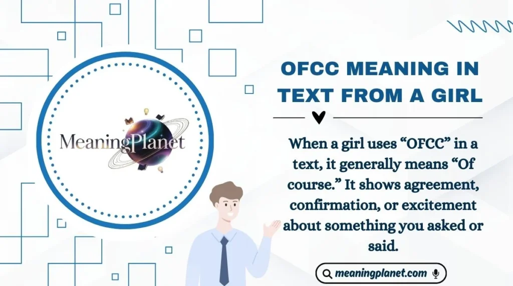 OFCC Meaning in Text from a Girl