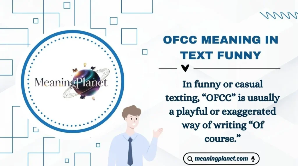 OFCC Meaning in Text Funny