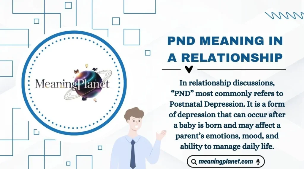 PND Meaning in a Relationship