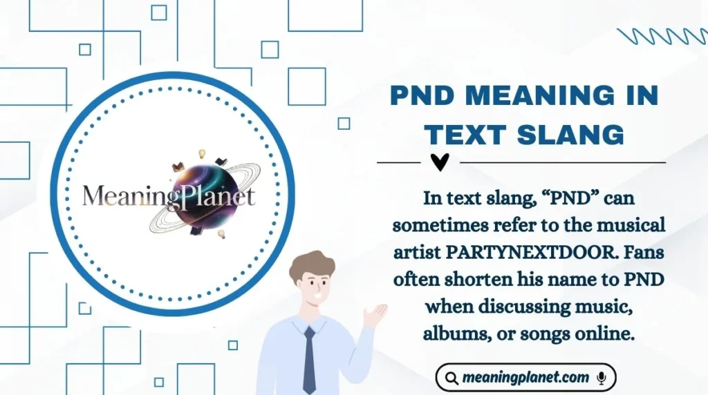 PND Meaning in Text Slang