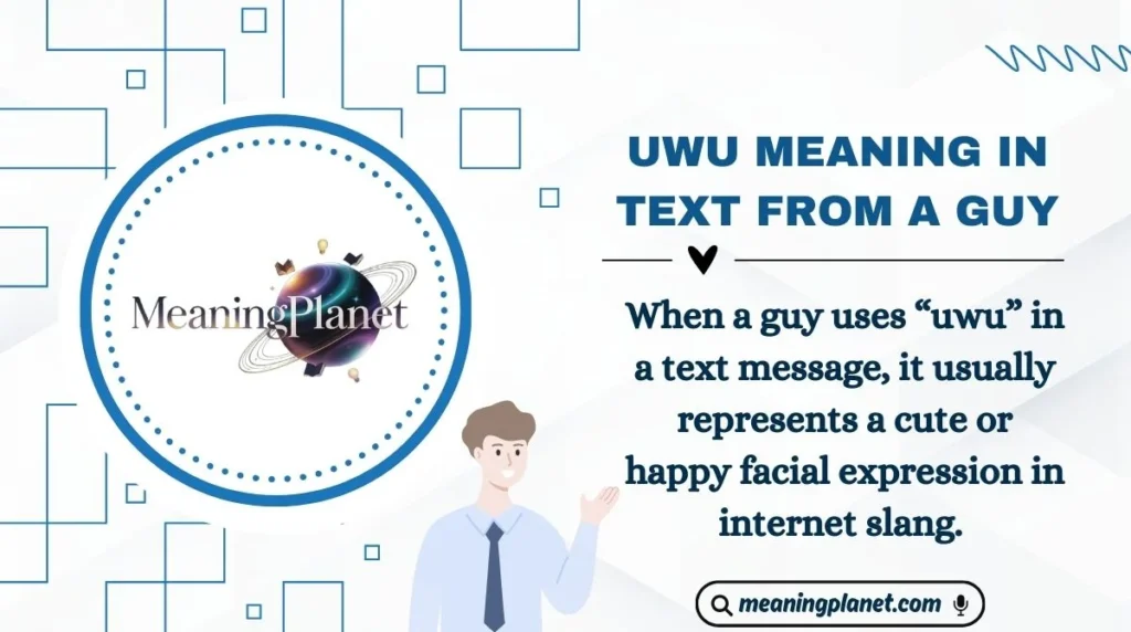 UWU Meaning in Text from a Guy