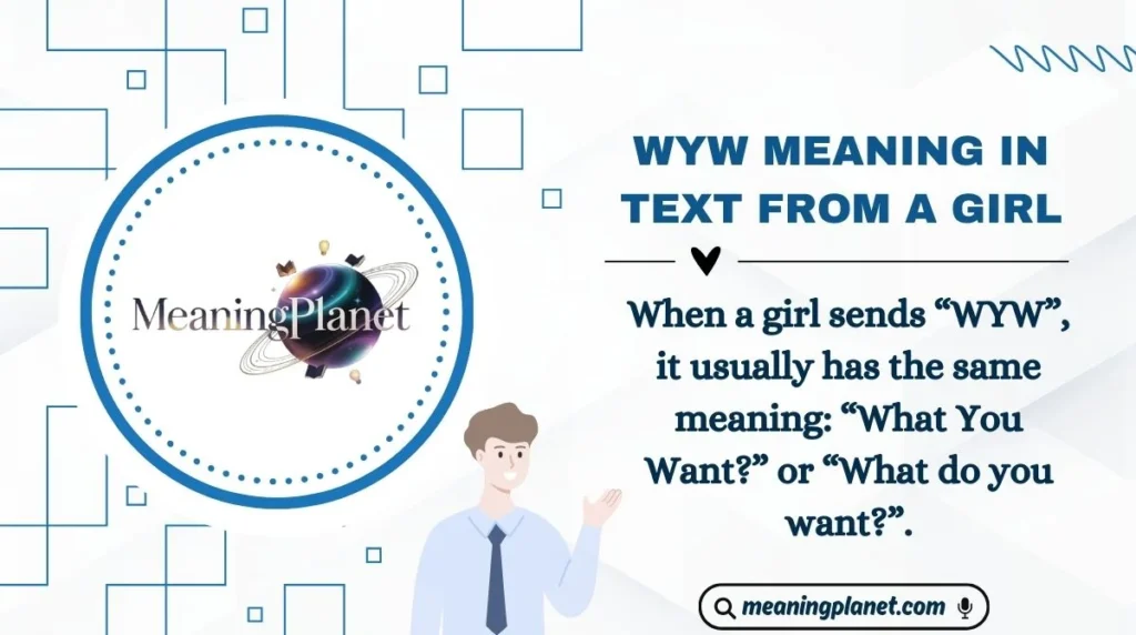 WYW Meaning in Text from a Girl