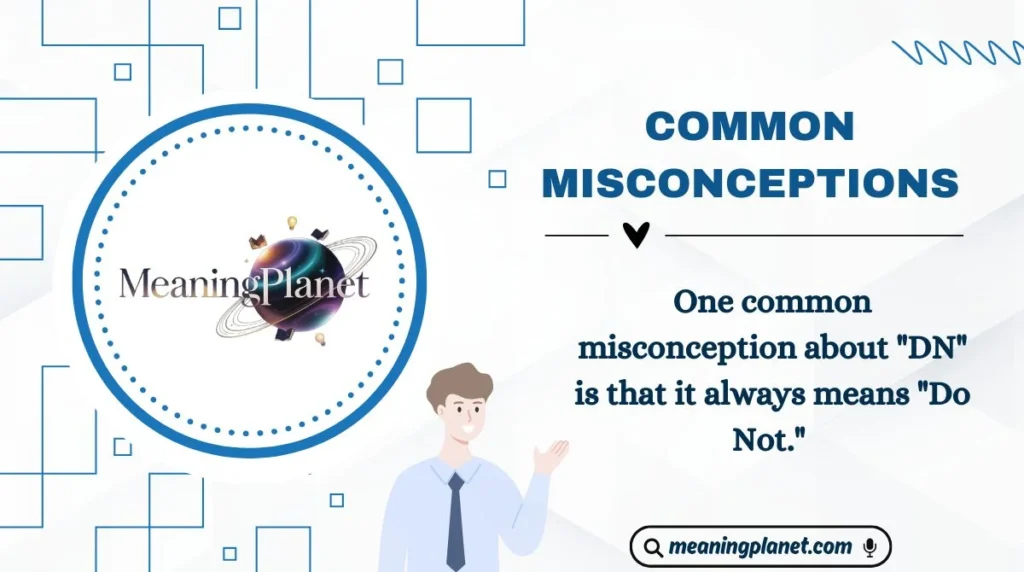 Common Misconceptions