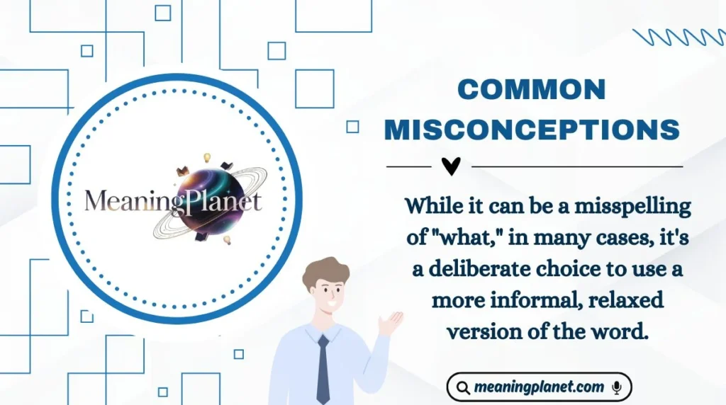 Common Misconceptions