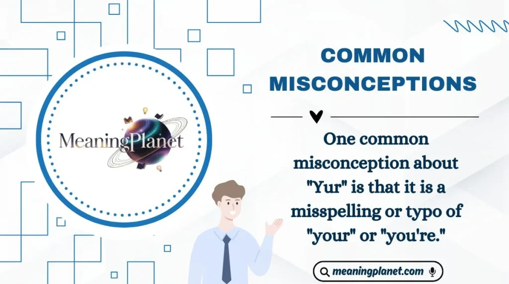 Common Misconceptions